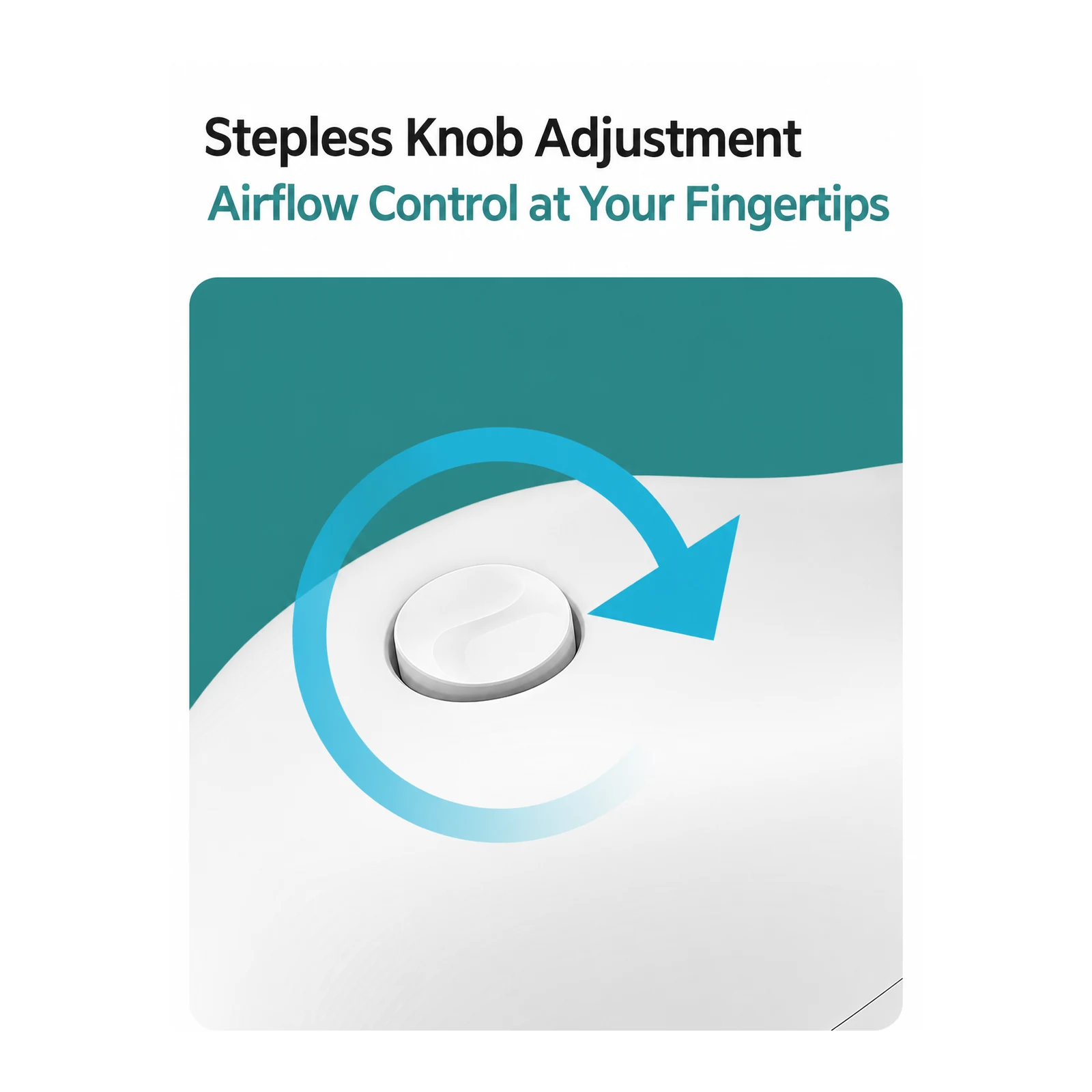 Close-up of the white stepless airflow adjustment knob with a blue rotation arrow